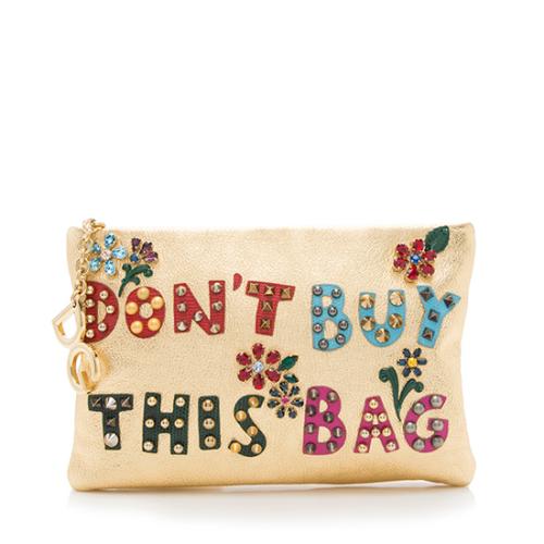 Dolce & Gabbana Cleo Dont Buy This Bag Clutch